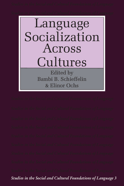 Language Socialization across Cultures (Paperback) 9780521339193