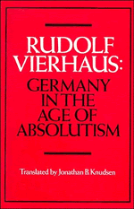 Germany in the Age of Absolutism (Paperback) 9780521339360