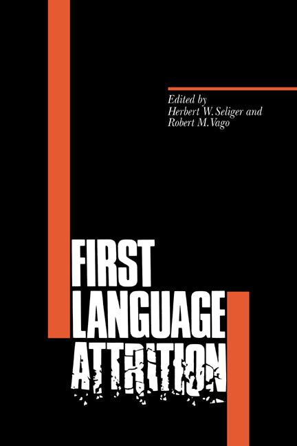 First Language Attrition (Hardback) 9780521344265