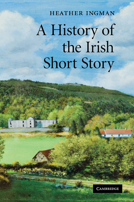 A History of the Irish Short Story (Paperback) 9780521349574