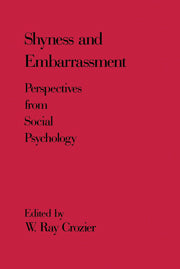 Shyness and Embarrassment; Perspectives from Social Psychology (Paperback) 9780521172196