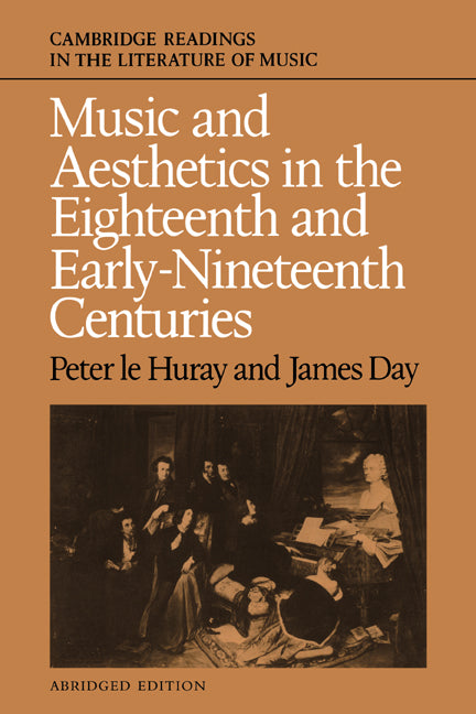 Music and Aesthetics in the Eighteenth and Early Nineteenth Centuries (Paperback) 9780521359016