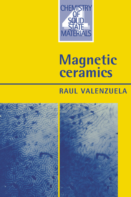 Magnetic Ceramics (Hardback) 9780521364850