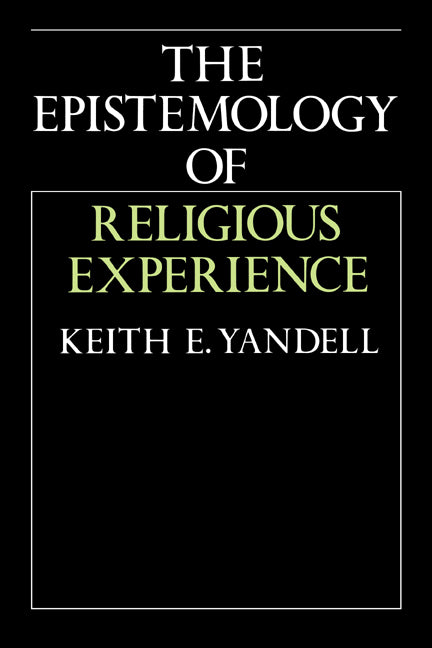 The Epistemology of Religious Experience (Hardback) 9780521374262