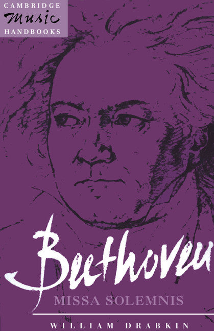Beethoven: Missa Solemnis (Paperback) 9780521378314