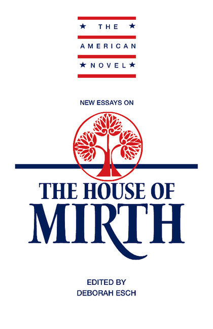 New Essays on 'The House of Mirth' (Paperback) 9780521378338