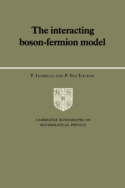 The Interacting Boson-Fermion Model (Hardback) 9780521380928