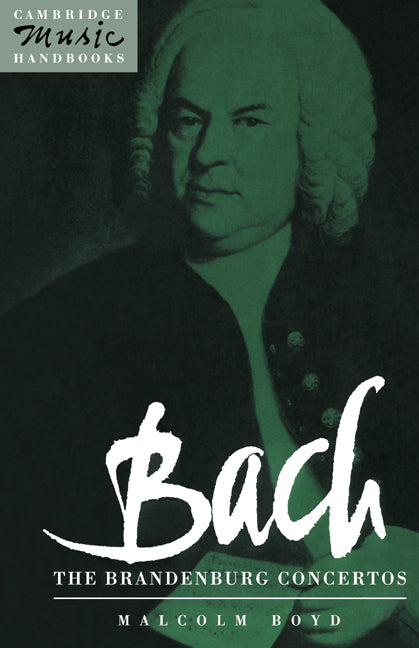 Bach: The Brandenburg Concertos (Paperback) 9780521387132