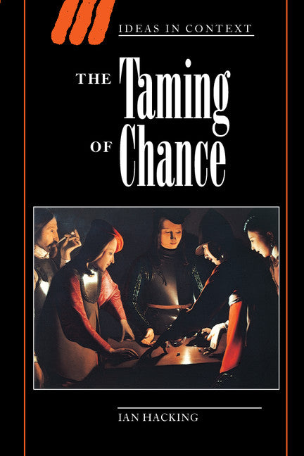 The Taming of Chance (Paperback) 9780521388849
