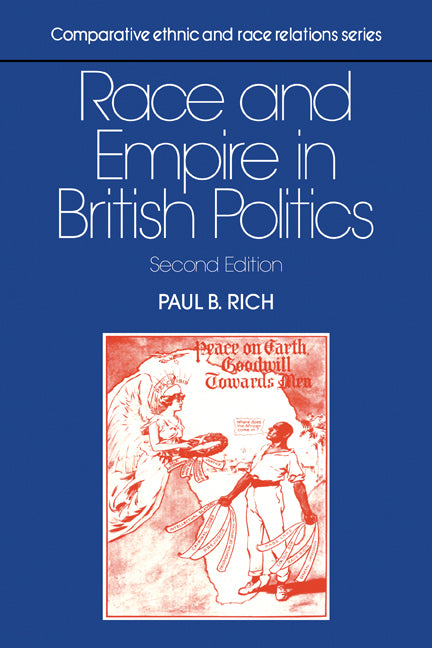 Race and Empire in British Politics (Paperback) 9780521389587