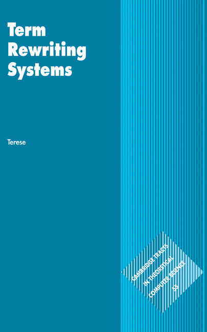 Term Rewriting Systems (Hardback) 9780521391153