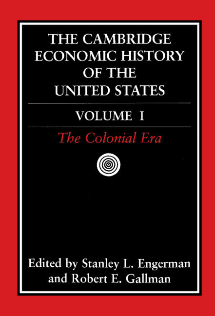 The Cambridge Economic History of the United States (Hardback) 9780521394420