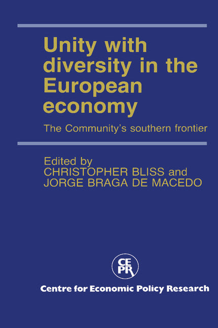 Unity with Diversity in the European Economy; The Community's Southern Frontier (Hardback) 9780521395205