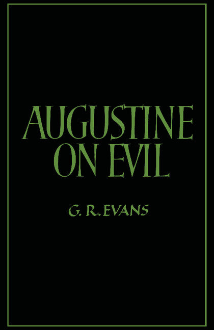 Augustine on Evil (Paperback) 9780521397438