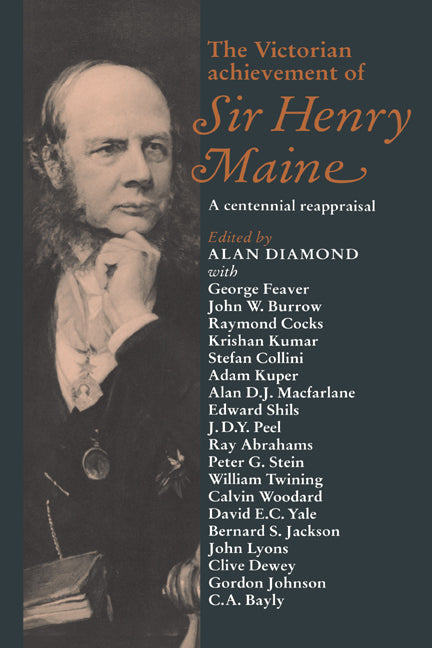 The Victorian Achievement of Sir Henry Maine; A Centennial Reappraisal (Hardback) 9780521400237