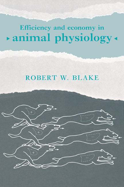 Efficiency and Economy in Animal Physiology (Hardback) 9780521400664