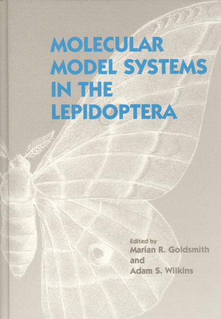 Molecular Model Systems in the Lepidoptera (Hardback) 9780521402491
