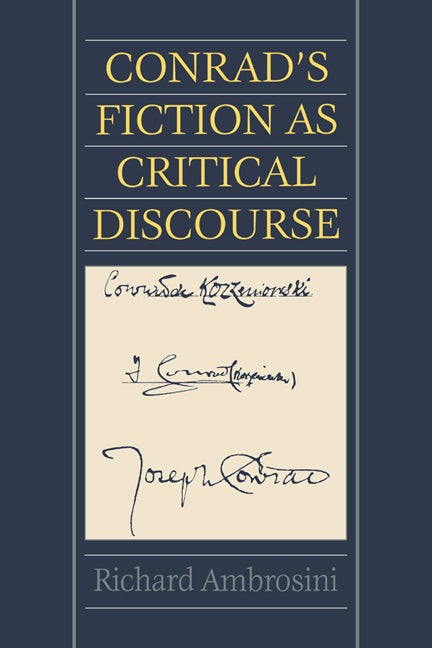 Conrad's Fiction as Critical Discourse (Hardback) 9780521403498