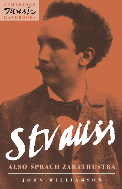 Strauss: Also sprach Zarathustra (Paperback) 9780521409353