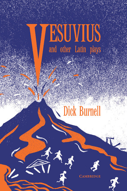 Vesuvius and Other Latin Plays (Paperback) 9780521409599