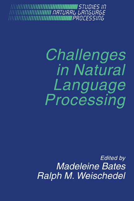 Challenges in Natural Language Processing (Hardback) 9780521410151