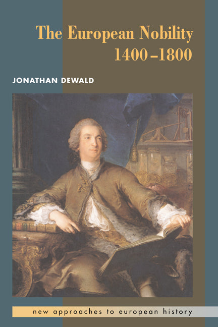 The European Nobility, 1400–1800 (Hardback) 9780521415125