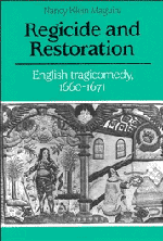 Regicide and Restoration; English Tragicomedy, 1660–1671 (Paperback / softback) 9780521023733