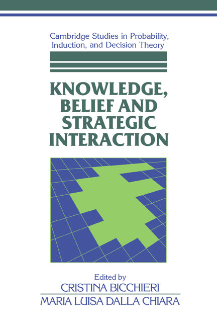 Knowledge, Belief, and Strategic Interaction (Hardback) 9780521416740