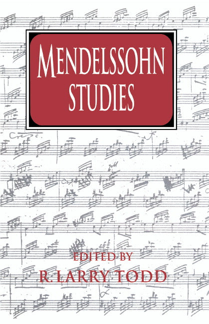 Mendelssohn Studies (Hardback) 9780521417761