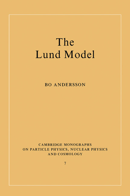 The Lund Model (Hardback) 9780521420945