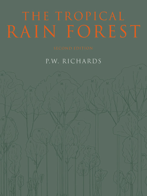 The Tropical Rain Forest; An Ecological Study (Paperback) 9780521421942