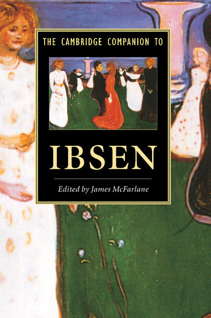 The Cambridge Companion to Ibsen (Paperback) 9780521423212