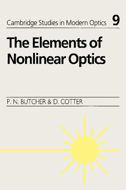 The Elements of Nonlinear Optics (Paperback) 9780521424240