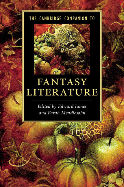 The Cambridge Companion to Fantasy Literature (Hardback) 9780521429597