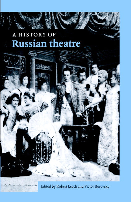 A History of Russian Theatre (Hardback) 9780521432207