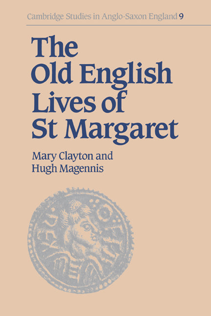 The Old English Lives of St. Margaret (Hardback) 9780521433822