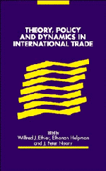 Theory, Policy and Dynamics in International Trade (Hardback) 9780521434423