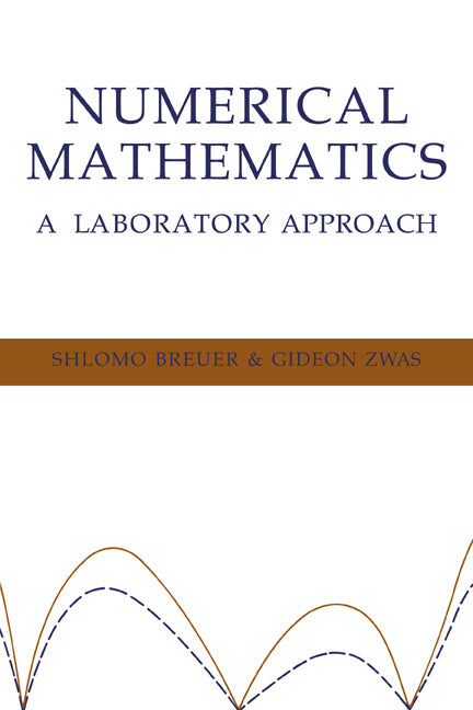 Numerical Mathematics; A Laboratory Approach (Hardback) 9780521440400