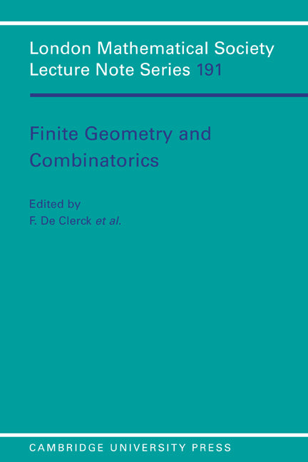 Finite Geometries and Combinatorics (Paperback) 9780521448505