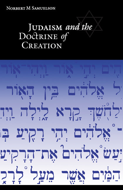 Judaism and the Doctrine of Creation (Hardback) 9780521452144