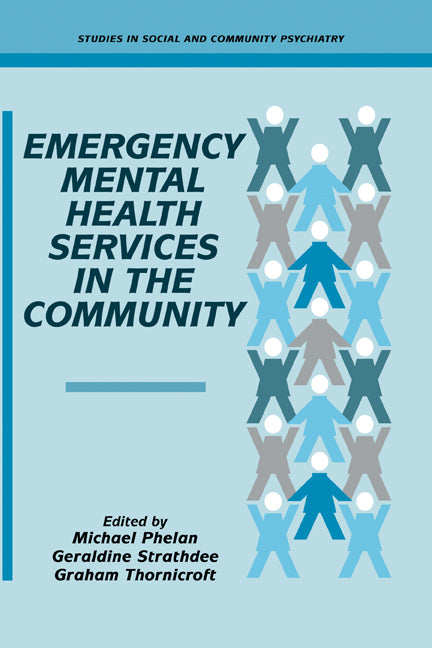 Emergency Mental Health Services in the Community (Hardback) 9780521452519