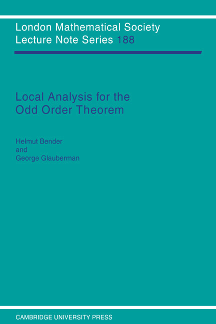 Local Analysis for the Odd Order Theorem (Paperback) 9780521457163