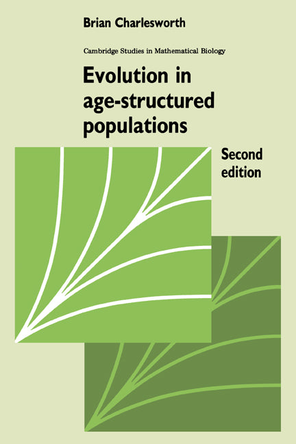 Evolution in Age-Structured Populations (Paperback) 9780521459679