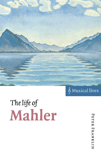 The Life of Mahler (Paperback) 9780521467612