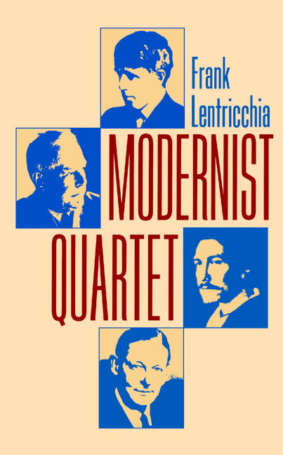 Modernist Quartet (Paperback) 9780521469753