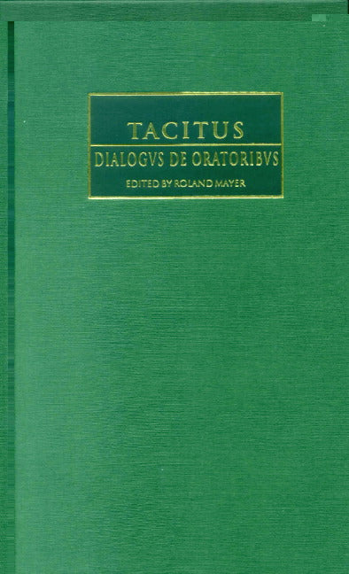 Tacitus: Dialogus de oratoribus (Hardback) 9780521470407