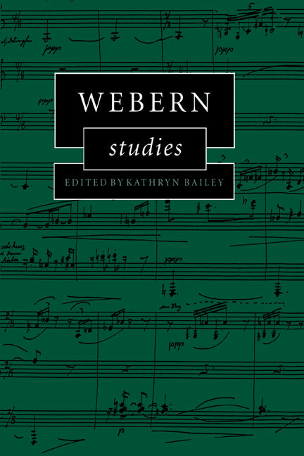 Webern Studies (Hardback) 9780521475266