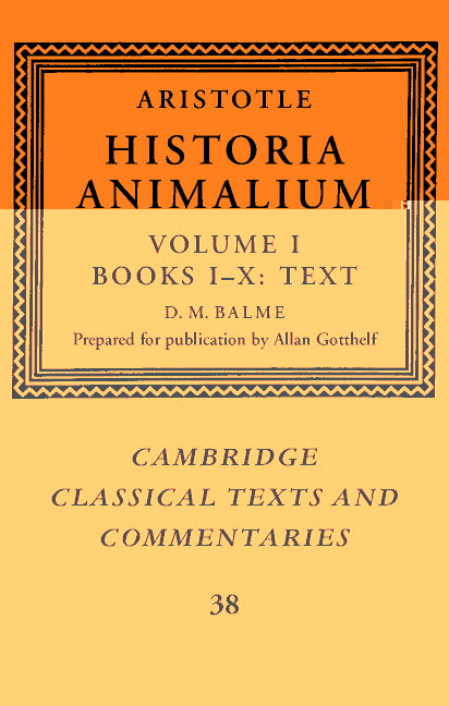 Aristotle: 'Historia Animalium': Volume 1, Books I-X: Text (Hardback) 9780521480024