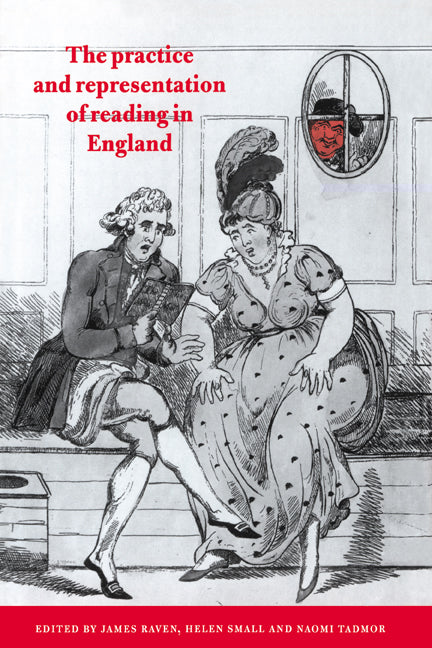 The Practice and Representation of Reading in England (Hardback) 9780521480932