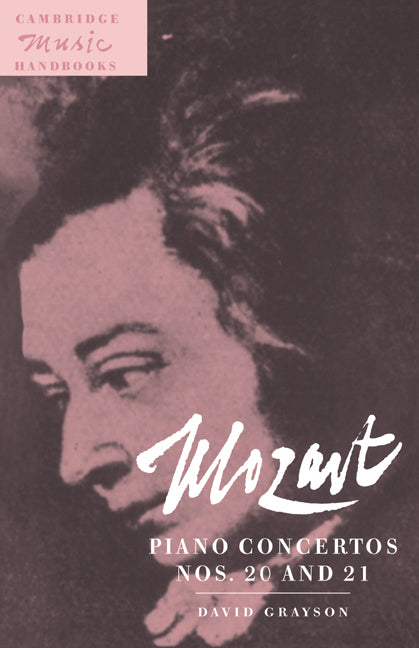 Mozart: Piano Concertos Nos. 20 and 21 (Hardback) 9780521481564